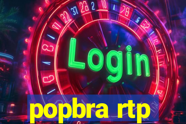 popbra rtp
